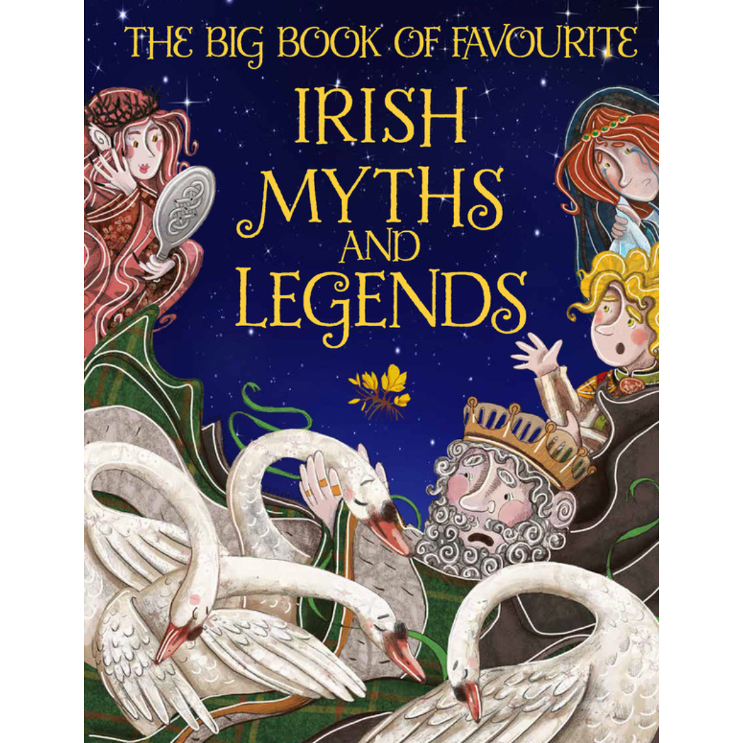 The Big Book Of Favourite Irish Myths & Legends Children's Book