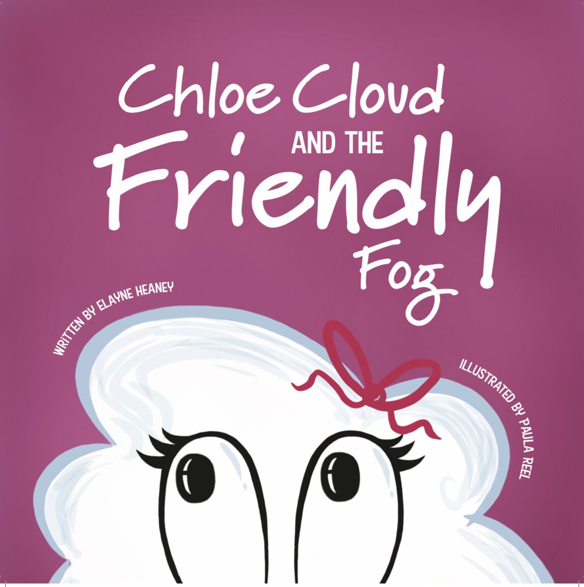 Chloe Cloud & The Friendly Fog Book