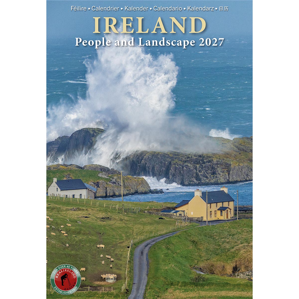 Cover image for Ireland calendar showing rugged coastline, crashing waves, and hillside cottages.