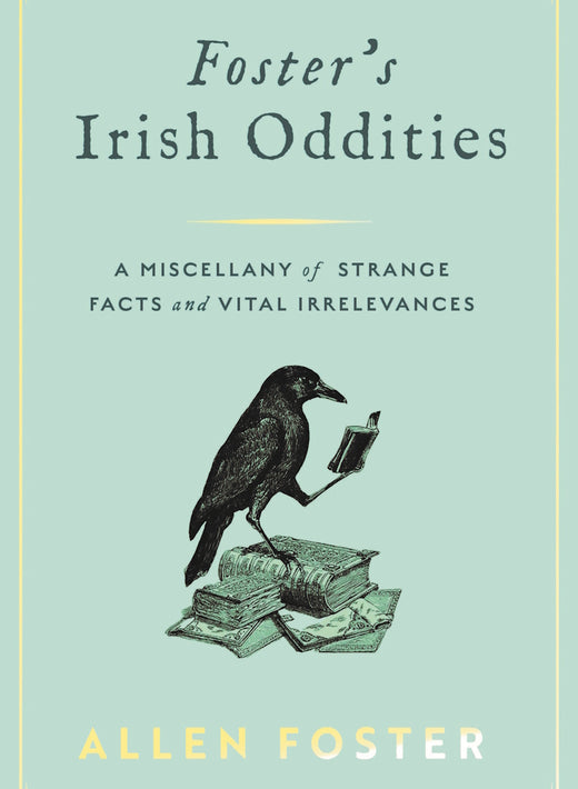 Foster's Irish Oddities